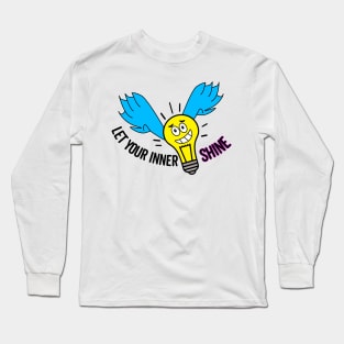 Let your inner light shine Long Sleeve T-Shirt